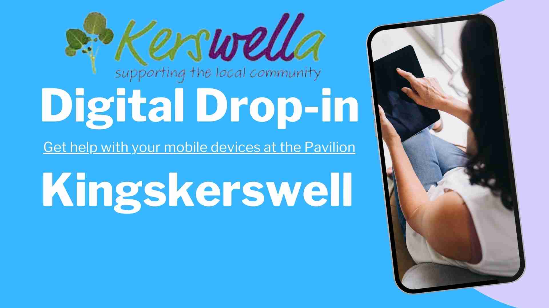 Kingskerswell Digital Drop In